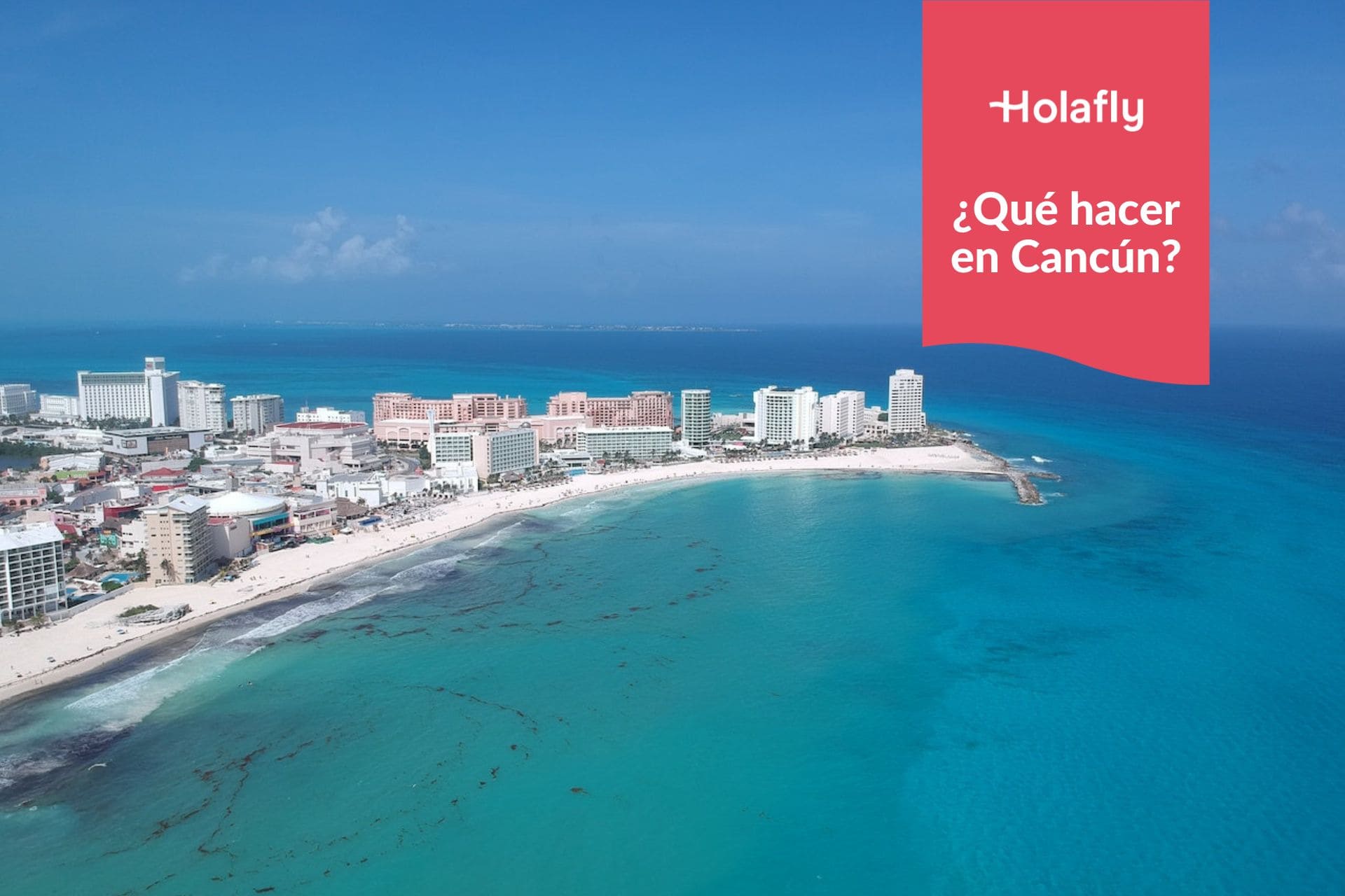 Qué hacer en Cancún: ¡Lugares, planes y atracciones! - Holafly